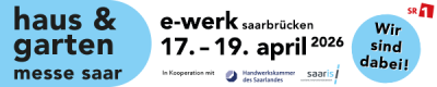 Banner für die haus & garten messe saar im e-werk Saarbrücken, 17. bis 19. April 2026. Enthält Logos für SR1, Handwerkskammer des Saarlandes, saar.is und einen blauen Kreis mit der Aufschrift Wir sind dabei!.
